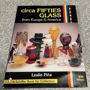 Circa Fifties Glass from Europe & America Book by Leslie Pina MCM Collectors
